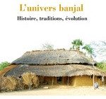 L’UNIVERS BANJAL  Histoire, traditions, évolution