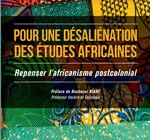 POUR UNE DÉSALIÉNATION DES ÉTUDES AFRICAINES