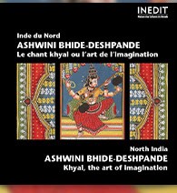 Ashwini Bhide-Deshpande  Le chant khyāl ou l’art de l’imagination