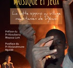 Musique et jeux La lutte sippiro au village mauritanien de Djéwol