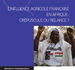 L’influence agricole française en Afrique
