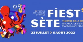 25° édition du Festival Fiest’A Sète