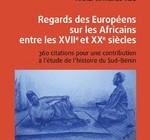 Regards des Européens sur les Africains entre les XVIIe et XXe siècles