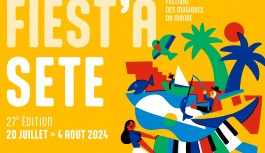 27e édition du Festival Fiest’A Sète